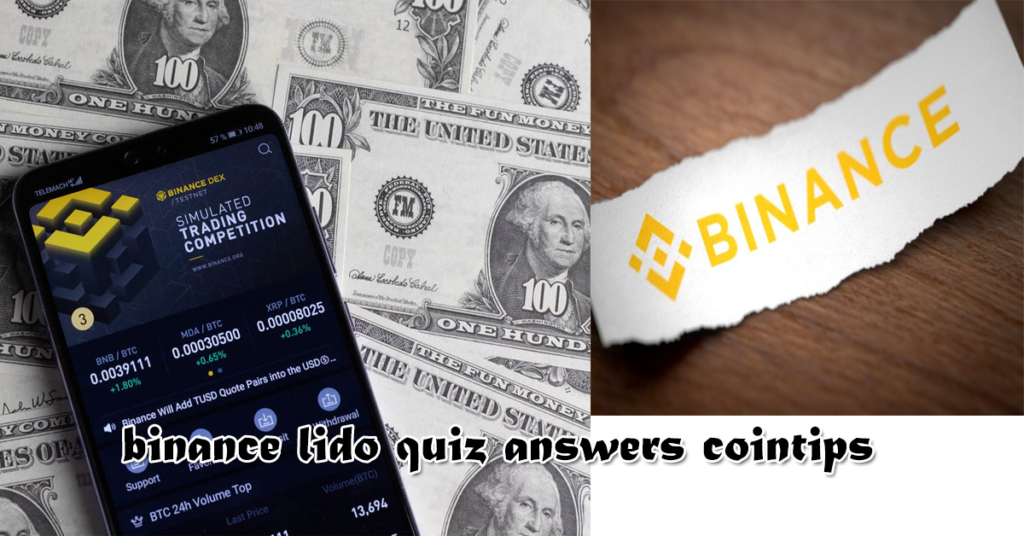 binance lido quiz answers cointips